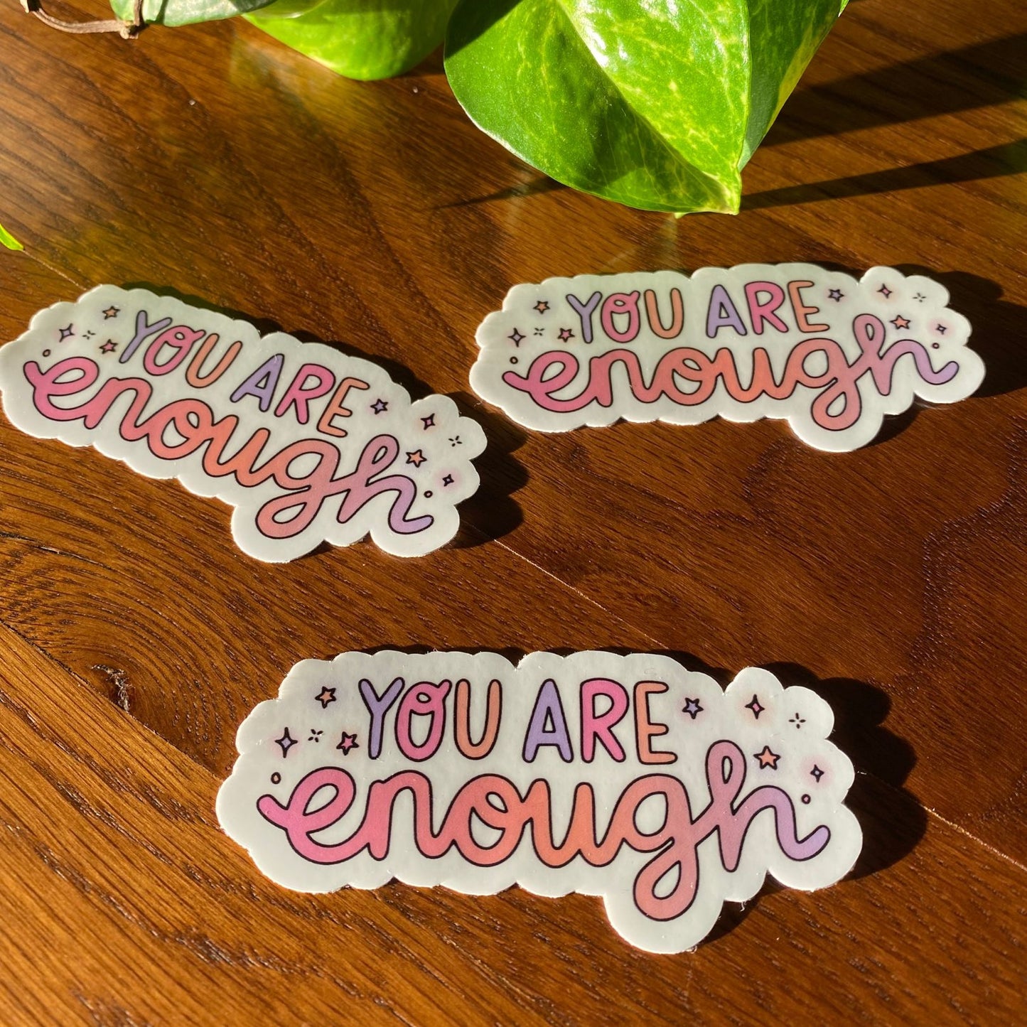 You Are Enough Sticker