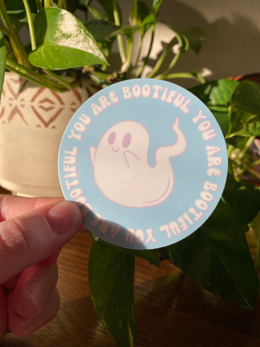 You Are Bootiful Sticker