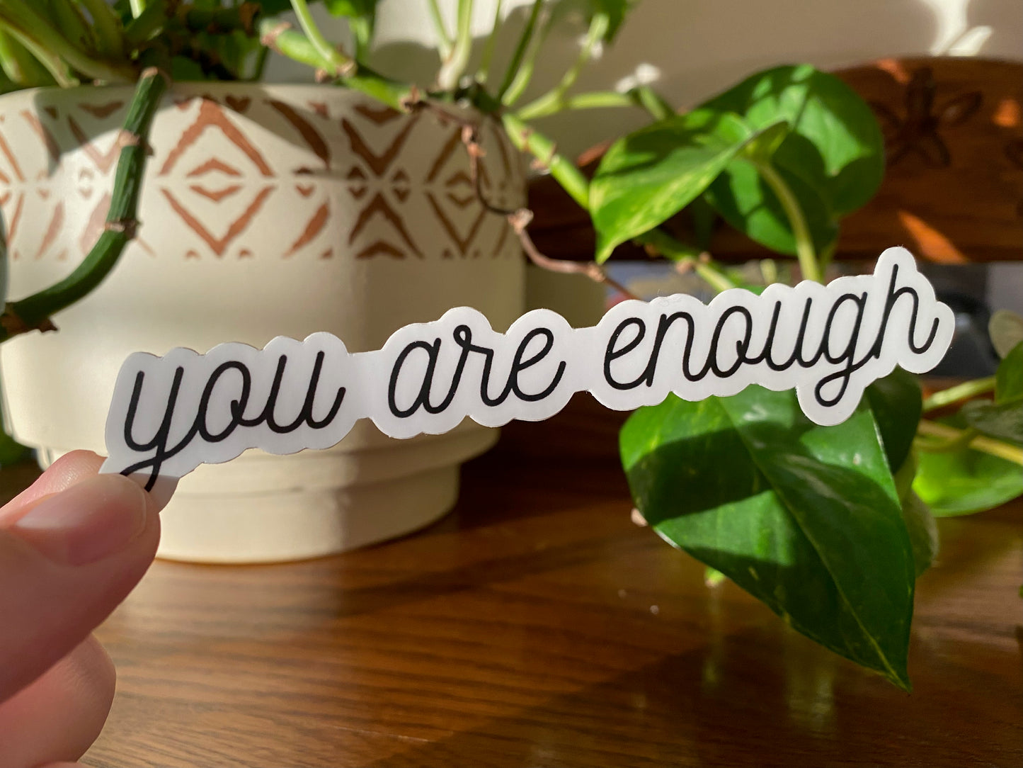 You Are Enough Sticker