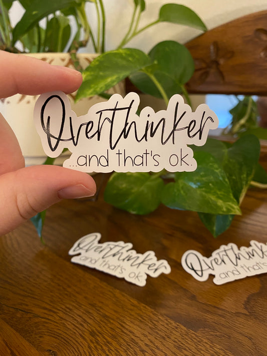 Overthinker Sticker